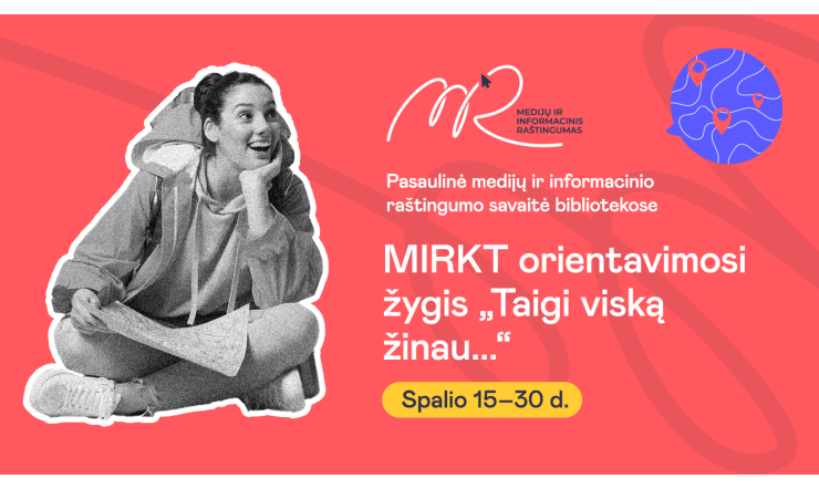 Orientavimosi žygis „Taigi viską žinau...“ , skirtas Pasaulinei Medijų ir informacinio raštingumo savaitei (MIRKT'26).