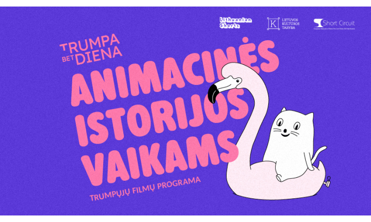 Trumpa, bet diena: animacinės istorijos vaikams