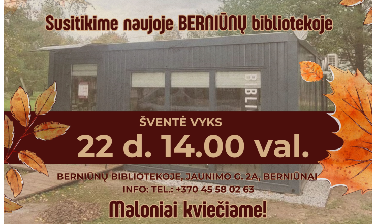 „Naujai atvertos durys” – naujų Berniūnų bibliotekos patalpų pristatymas bendruomenei