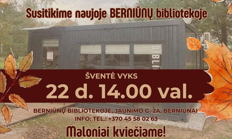 „Naujai atvertos durys” – naujų Berniūnų bibliotekos patalpų pristatymas bendruomenei