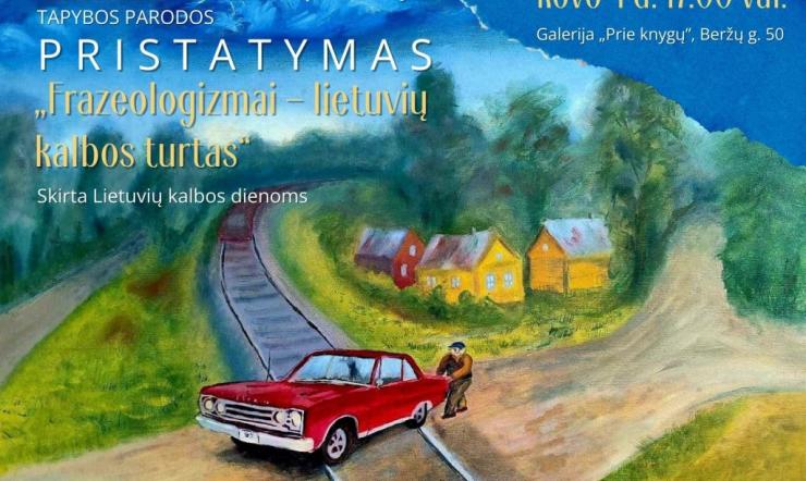 Kai frazės atgyja… Paroda, skirta lietuvių kalbos dienoms paminėti 