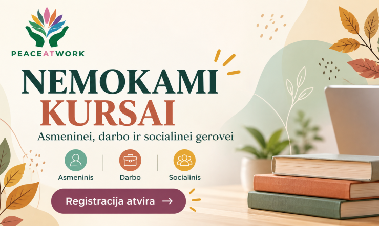 Nemokami „Peace at Work“ kursai – asmeninei, darbo ir socialinei gerovei