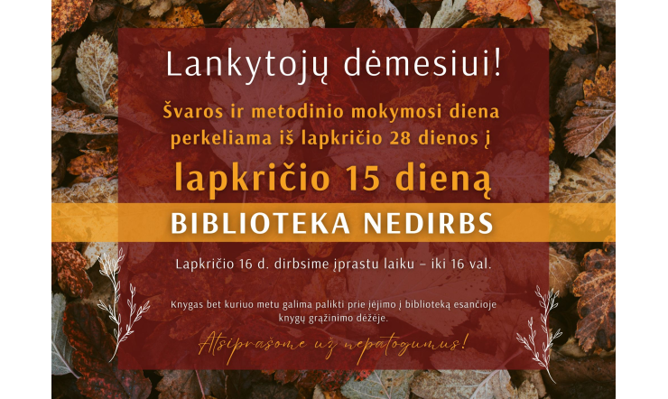 Svarbi žinia bibliotekos lankytojams