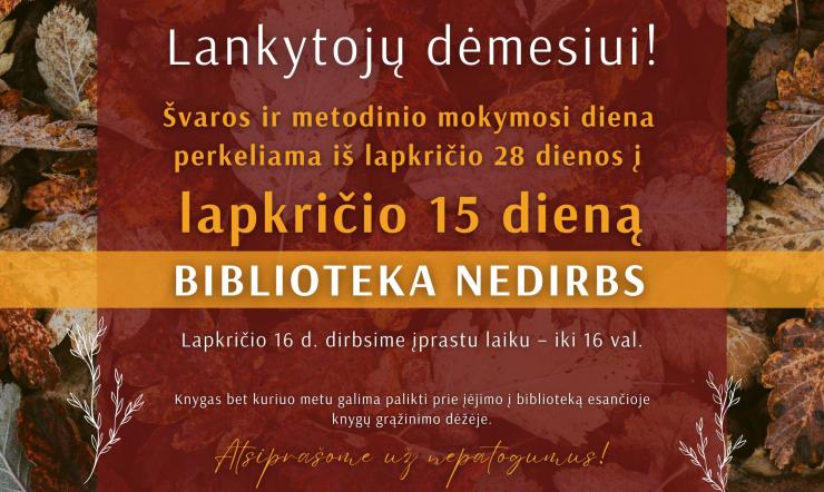 Svarbi žinia bibliotekos lankytojams