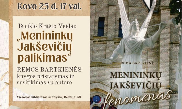 Menininkų Jakševičių palikimas. Susitikimas iš ciklo "Krašto veidai"