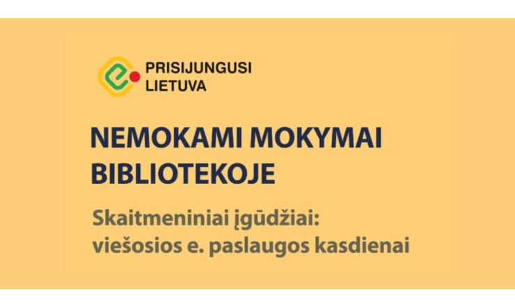 Kviečiame į nemokamus mokymus „Skaitmeniniai įgūdžiai: viešosios e. paslaugos kasdienai“