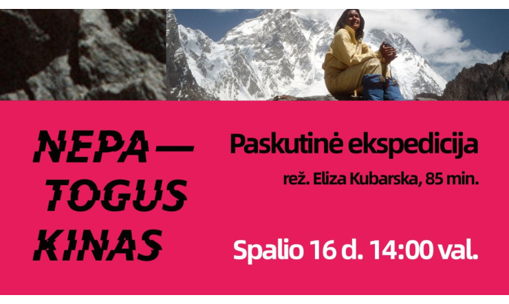 „Paskutinė ekspedicija“, (rež. Eliza Kubarska), Lenkija, Šveicarija, 2024. NEPATOGUS KINAS festivalio  virtualus seansas
