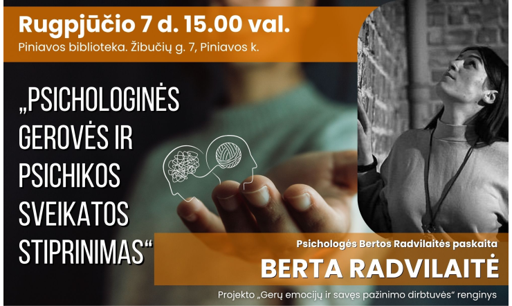 „Psichologinės gerovės ir psichikos sveikatos stiprinimas“. Psichologės Bertos Radvilaitės paskaita