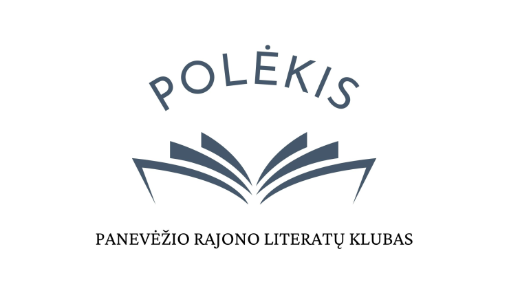 Panevėžio rajono literatų klubas „Polėkis“ kviečia prisijungti kuriančius