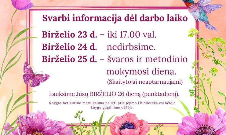 Informacija apie bibliotekos darbo laiką birželio 23–25 dienomis