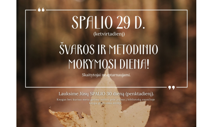 Svarbi informacija bibliotekos lankytojams