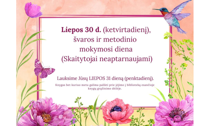 Liepos 30 d. švaros ir metodinio mokymosi diena