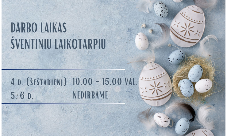 Darbo laikas šventiniu laikotarpiu