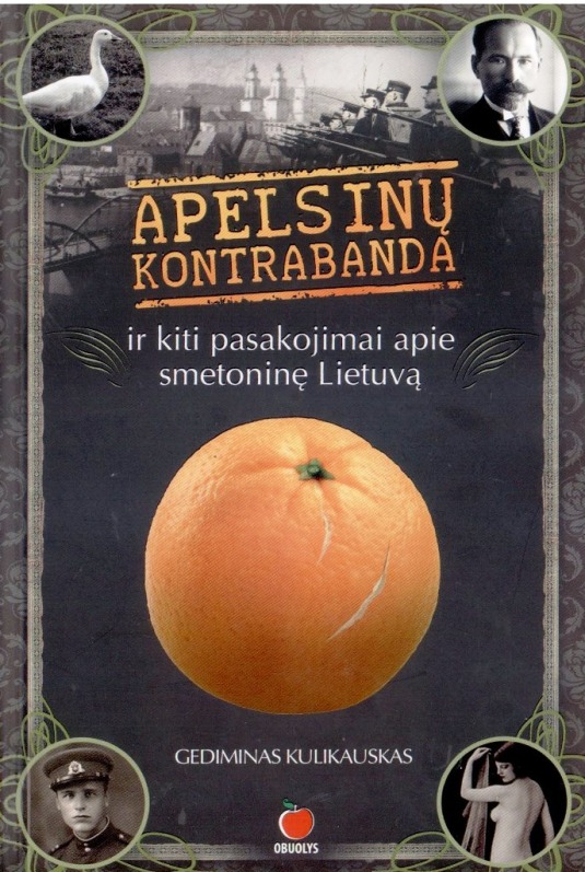 Kulikauskas G. Apelsinų kontrabanda