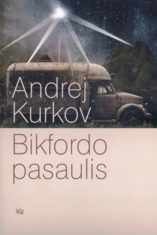 Kurkov, A. Bikfordo pasaulis