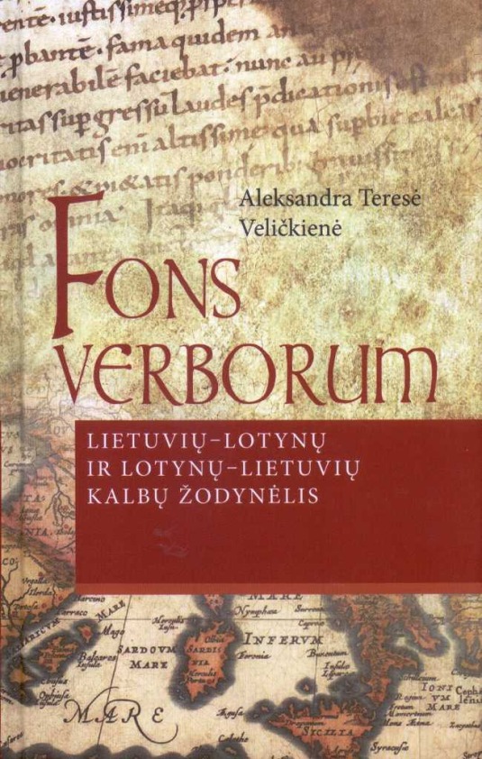 Veličkienė A. T. Fons verborum. Lietuvių - lotynų ir lotynų - lietuvių kalbų žodynėlis