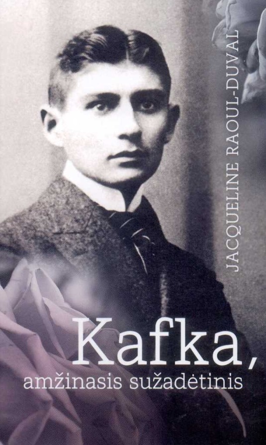 Kafka, amžinasis sužadėtinis