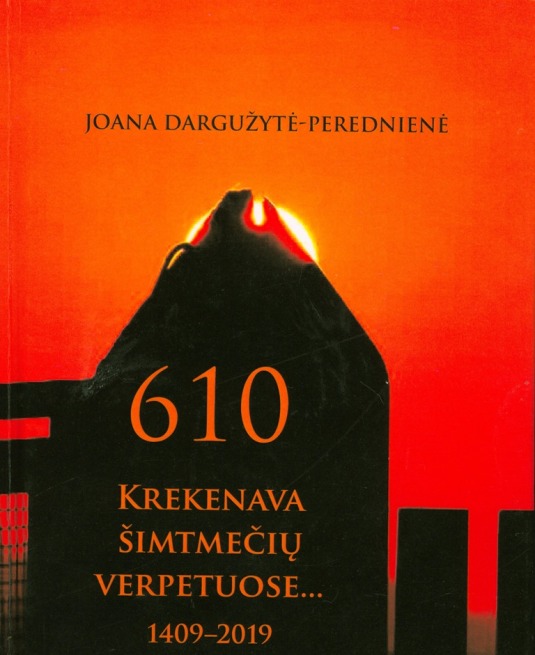 Krekenava šimtmečių verpetuose 1409-2019