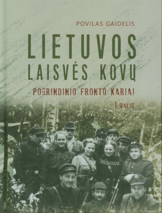 Lietuvos laisvės kovų pogrindinio fronto kariai