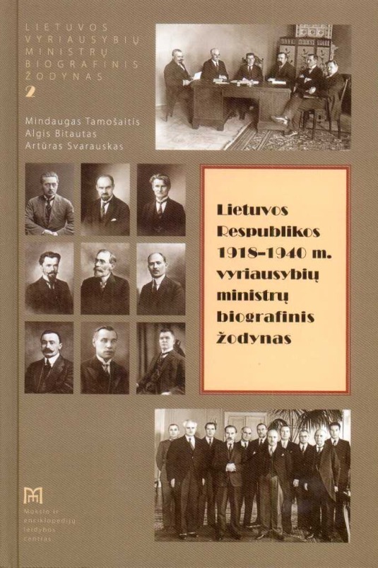 Lietuvos respublikos 1918-1940 m. vyriausybių ministrų biografinis žodynas