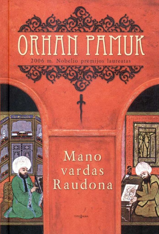 Pamuk O. Mano vardas Raudona