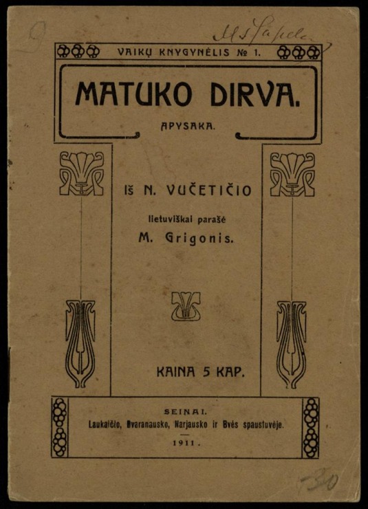 Matas Grigonis MATUKO DIRVA 1911 m.