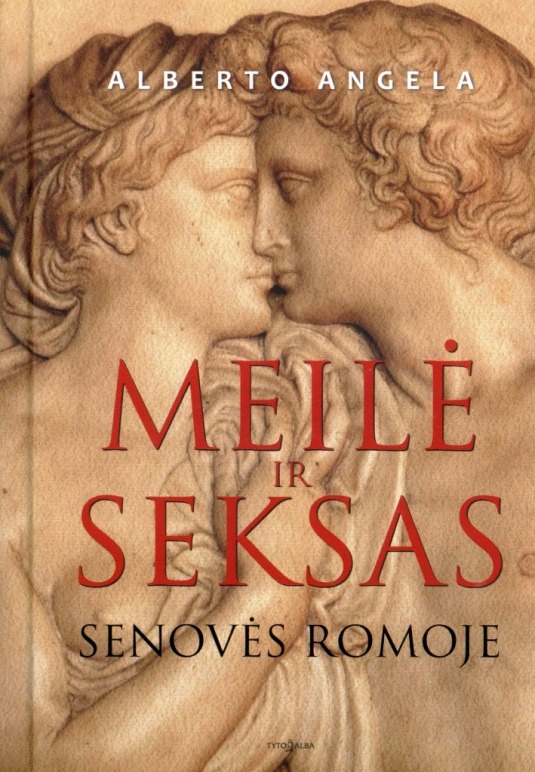 Angela, A. Meilė ir seksas senovės Romoje