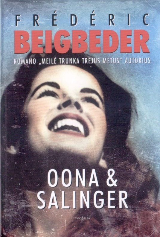 Beigbederis, F. Oona & Salinger