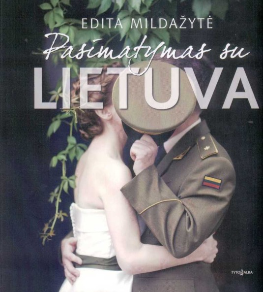 Mildažytė E. Pasimatymas su Lietuva