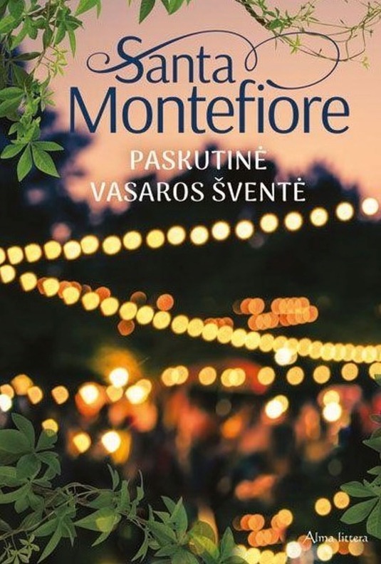 Montefiore S. Paskutinė vasaros šventė