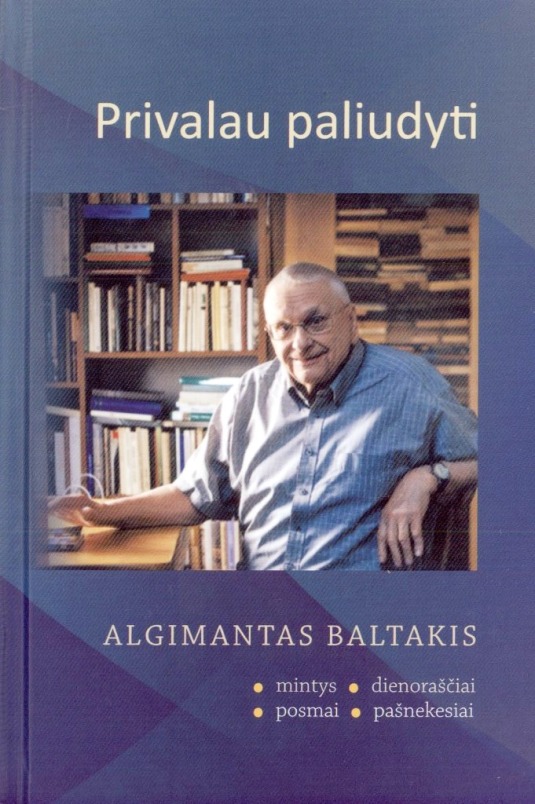 Baltakis, A. Privalau paliudyti