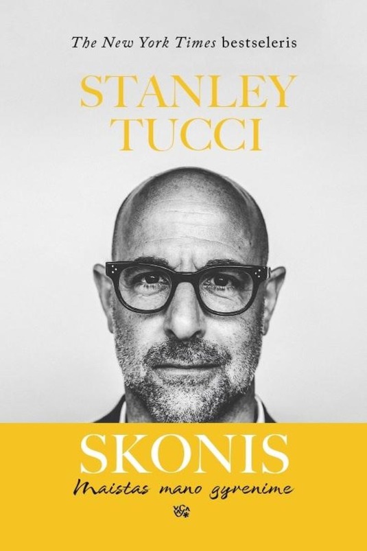 Tucci, S. Skonis : maistas mano gyvenime