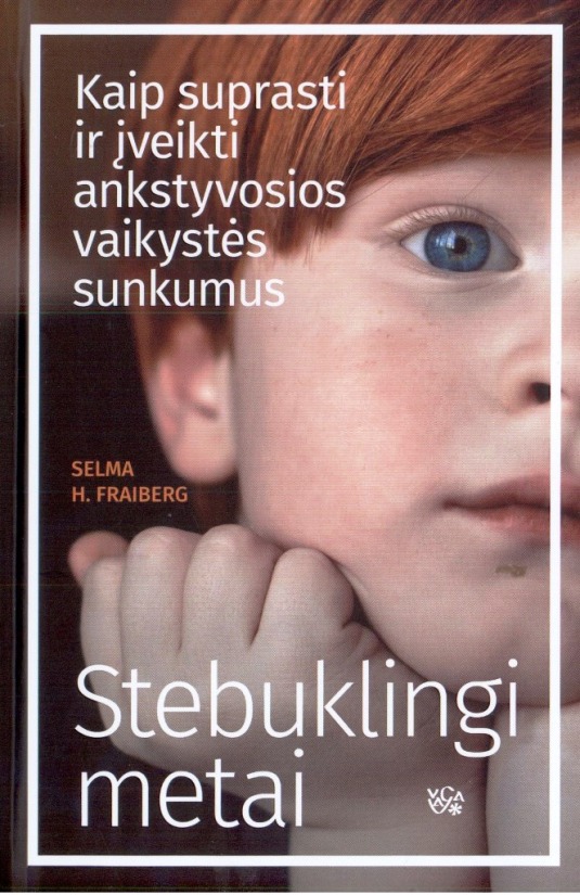 Fraiberg, S. H. Stebuklingi metai