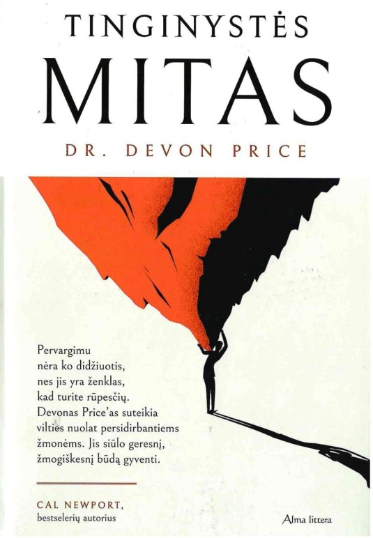 Price, D. Tinginystės mitas