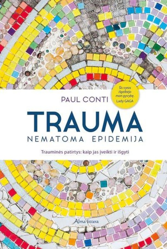 Conti, P. Trauma - negydoma epidemija