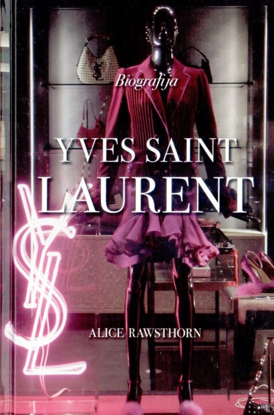 Rawsthorn A. Yves Saint Laurent